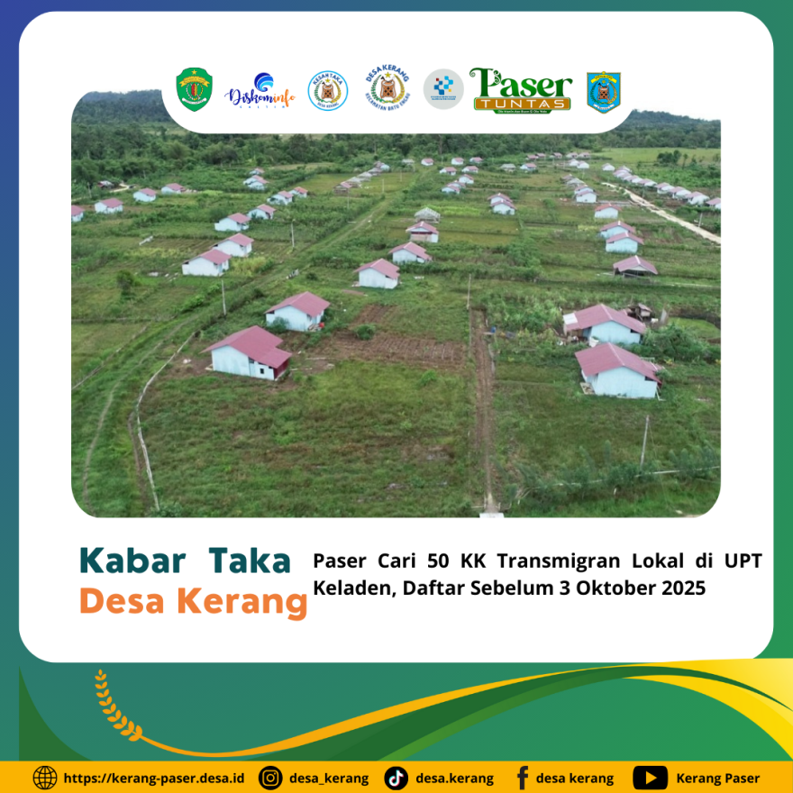 Paser Cari 50 KK Transmigran Lokal di UPT Keladen, Daftar Sebelum 3 Oktober 2025